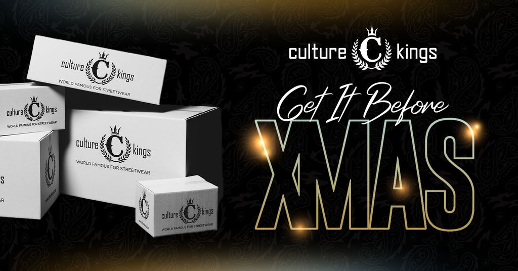 Get Your Culture Kings Order by Christmas!